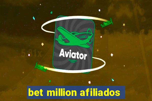 bet million afiliados